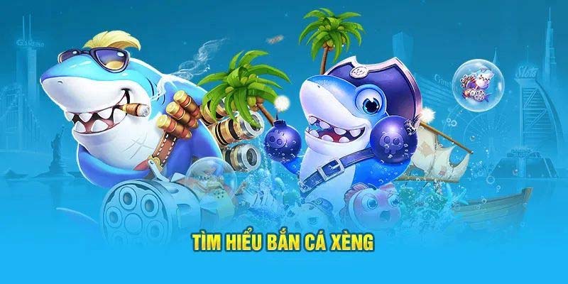 Bắn Cá Đổi Xèng – Trò Chơi Giải Trí Hấp Dẫn