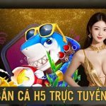 Tải Bắn Cá H5 – Trải Nghiệm Săn Cá Ngay Trên Điện Thoại